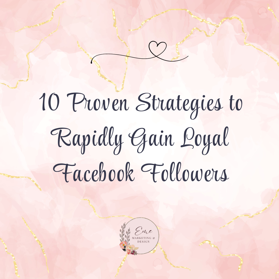 10 Proven Strategies to Rapidly Gain Loyal Facebook Followers Title Image