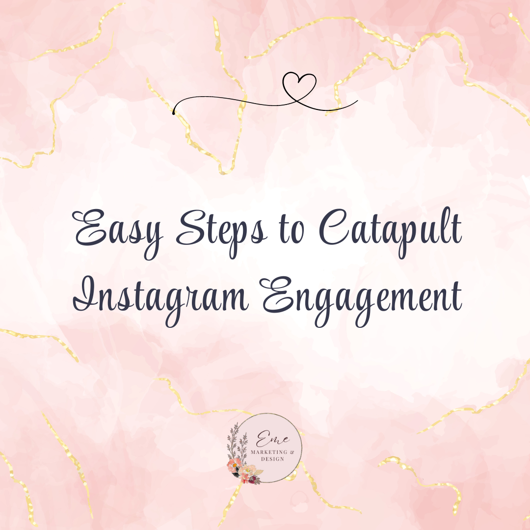 Easy Steps to Catapult Instagram Engagement