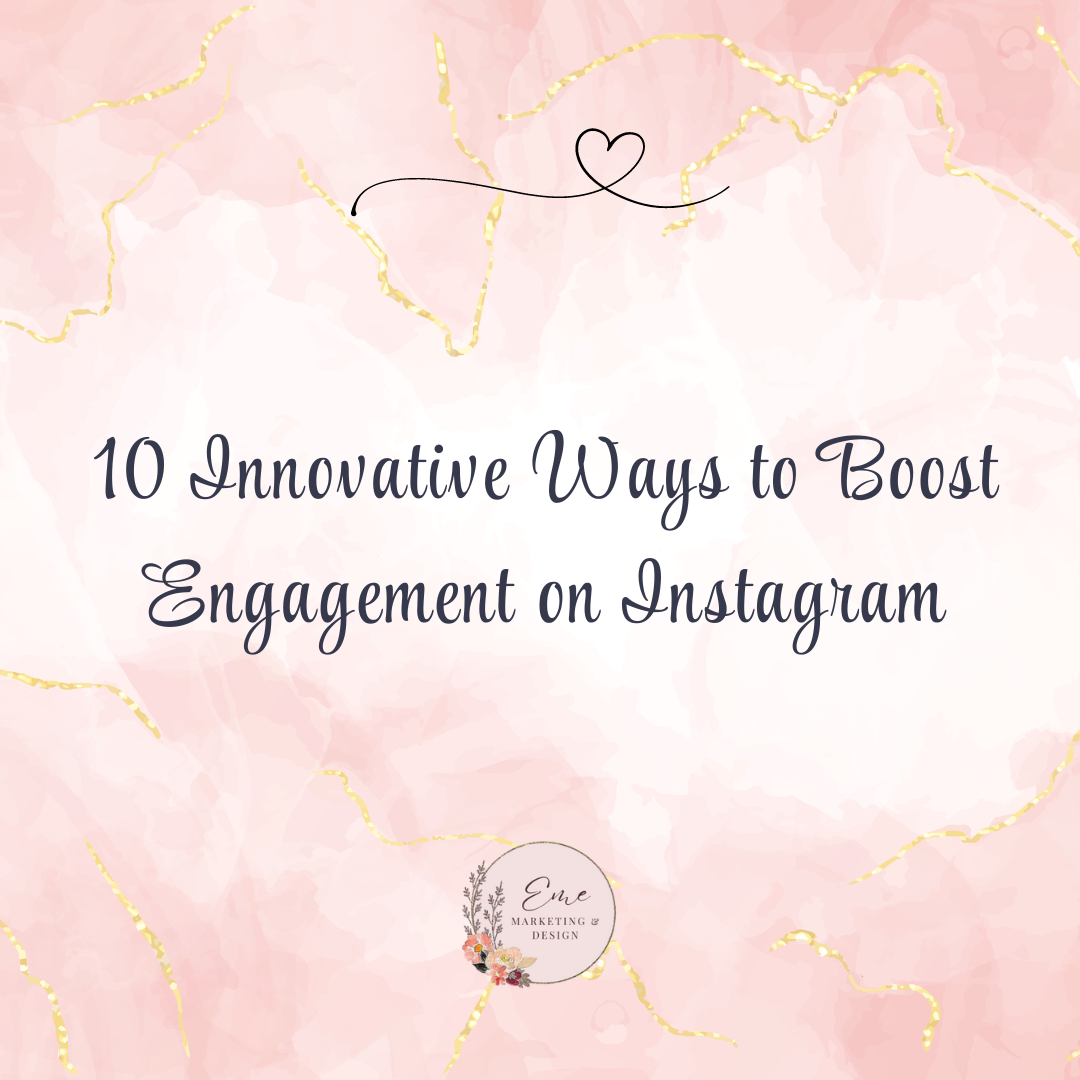 10 Innovative Ways to Boost Engagement on Instagram