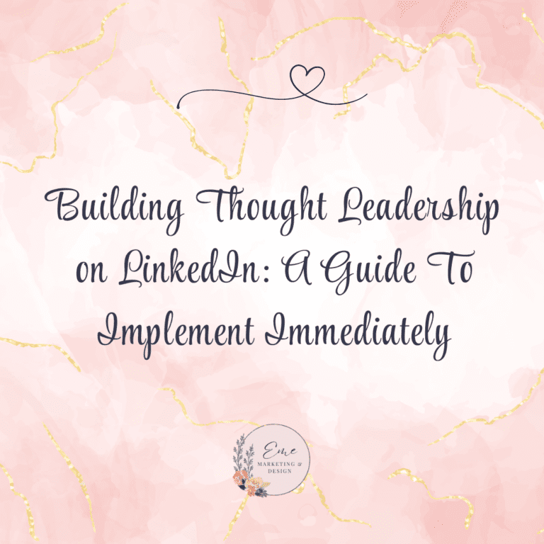 Building Thought Leadership on LinkedIn: A Guide To Implement Immediately