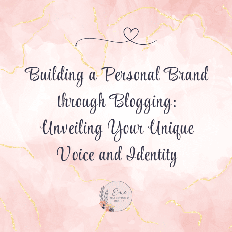 Building a Personal Brand through Blogging: Unveiling Your Unique Voice and Identity