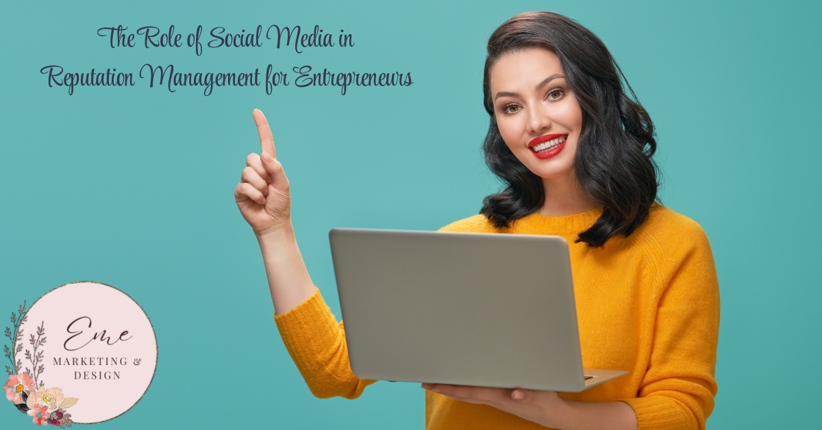 The Role of Social Media in Reputation Management