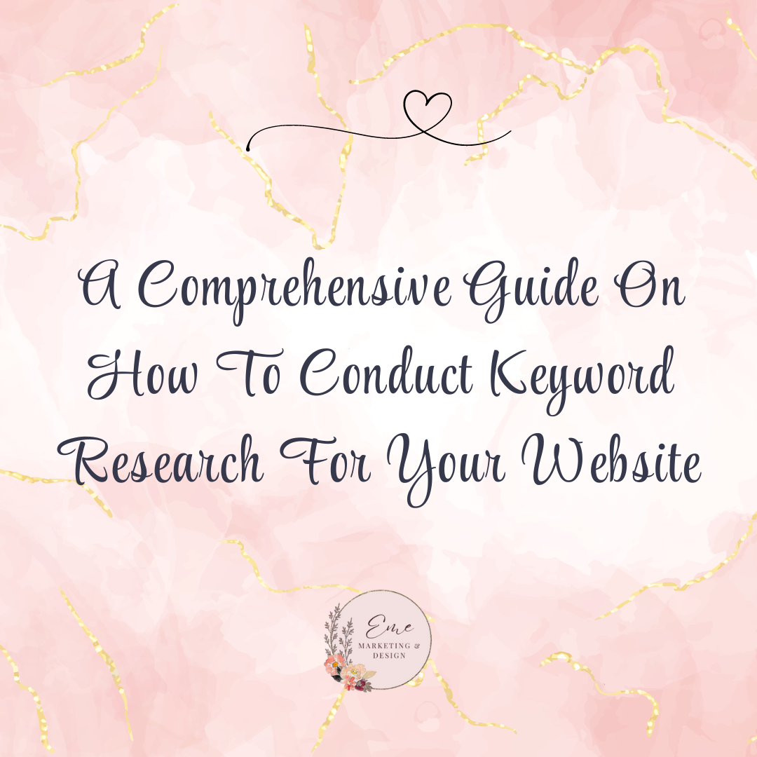 A Comprehensive Guide On How To Conduct Keyword Research For Your Website