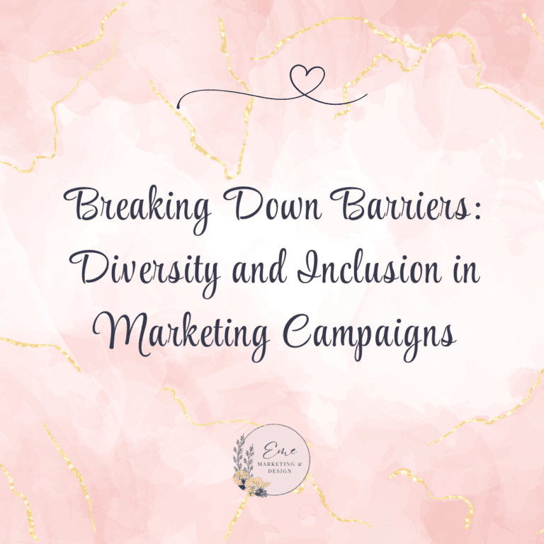 Breaking Down Barriers: Diversity and Inclusion in Marketing Campaigns