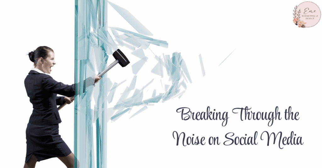 Breaking Through the Noise on Social Media