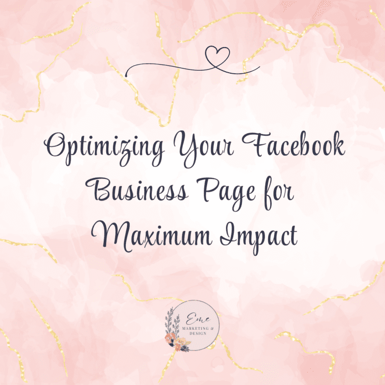 Optimizing Your Facebook Business Page for Maximum Impact