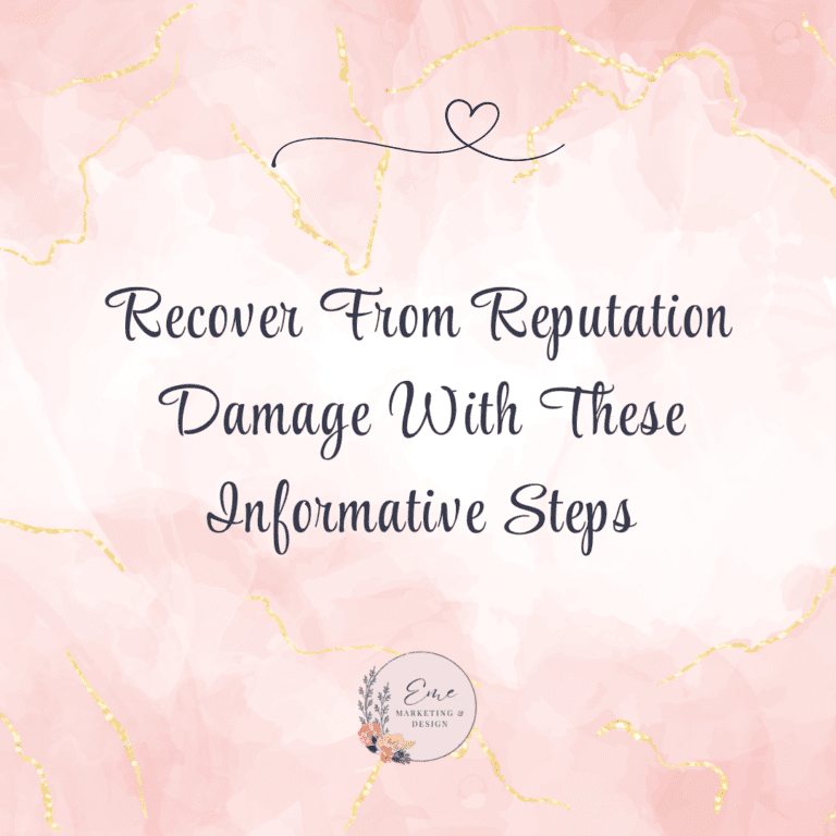 Recover From Reputation Damage With These Informative Steps