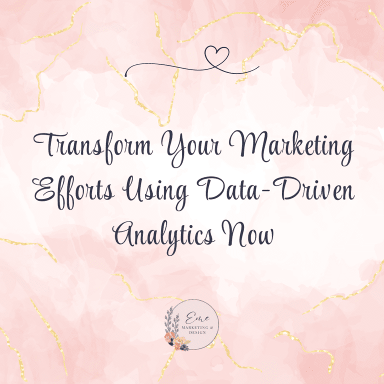 Transform Your Marketing Efforts Using Data-Driven Analytics Now