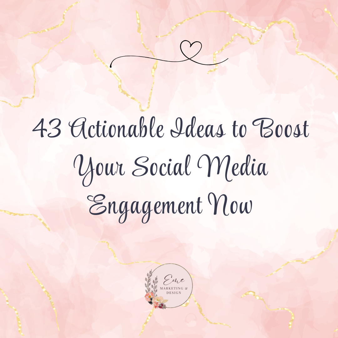 43 Actionable Ideas to Boost Your Social Media Engagement Now