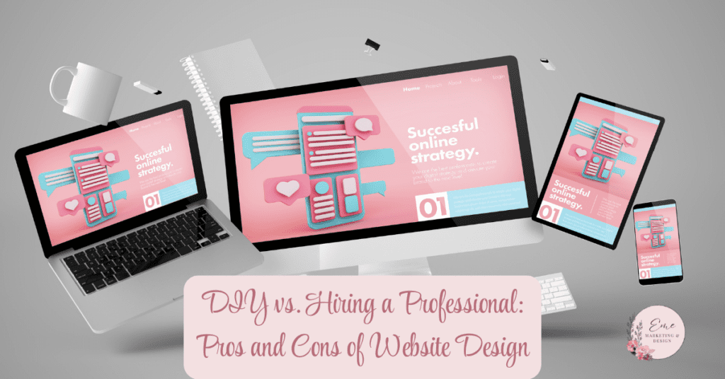 DIY vs. Hiring a Professional: Pros and Cons of Website Design