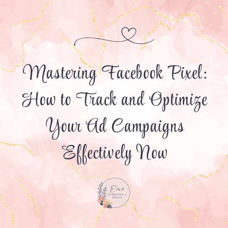 Mastering Facebook Pixel: How to Track and Optimize Your Ad Campaigns Effectively Now