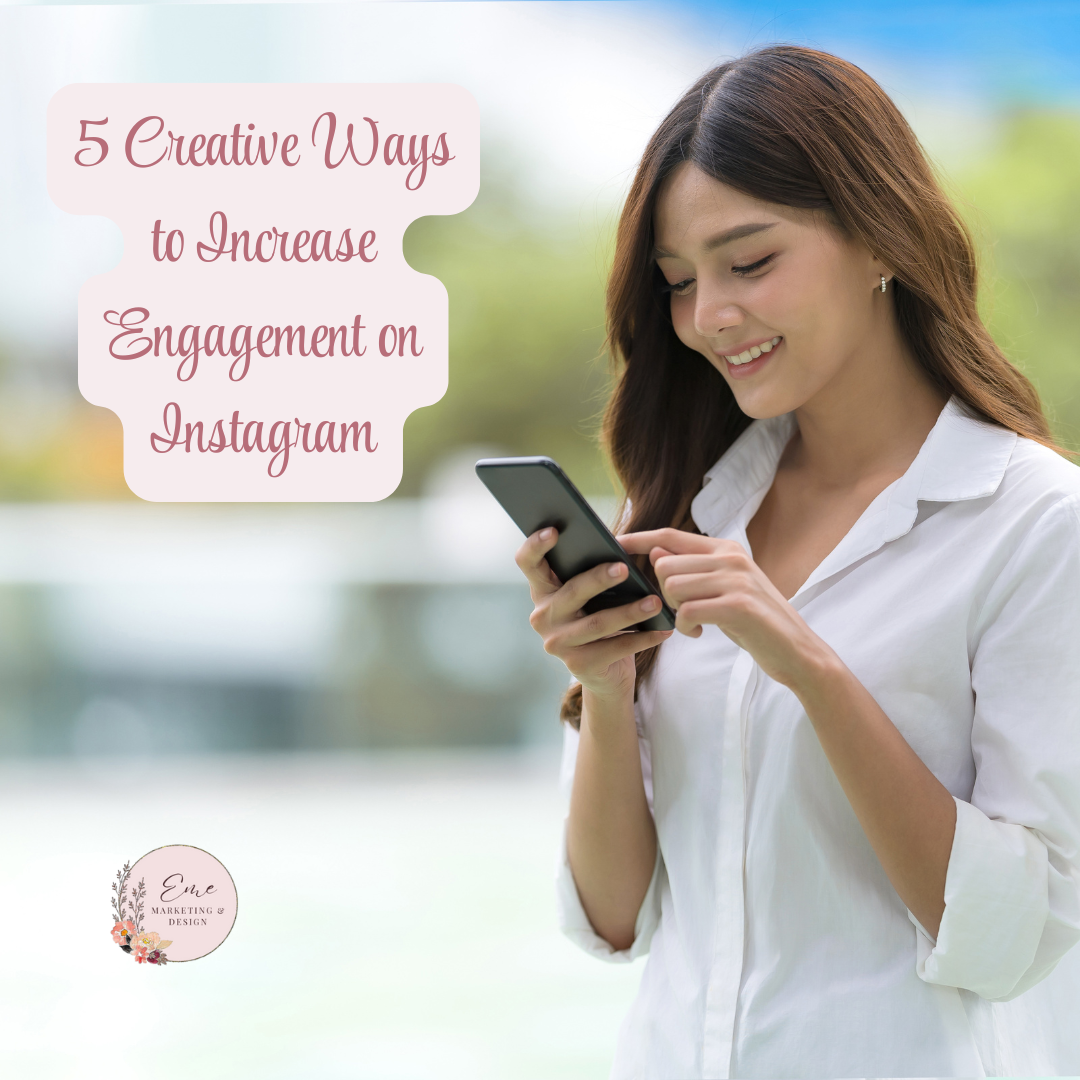 5 Creative Ways to Increase Engagement on Instagram