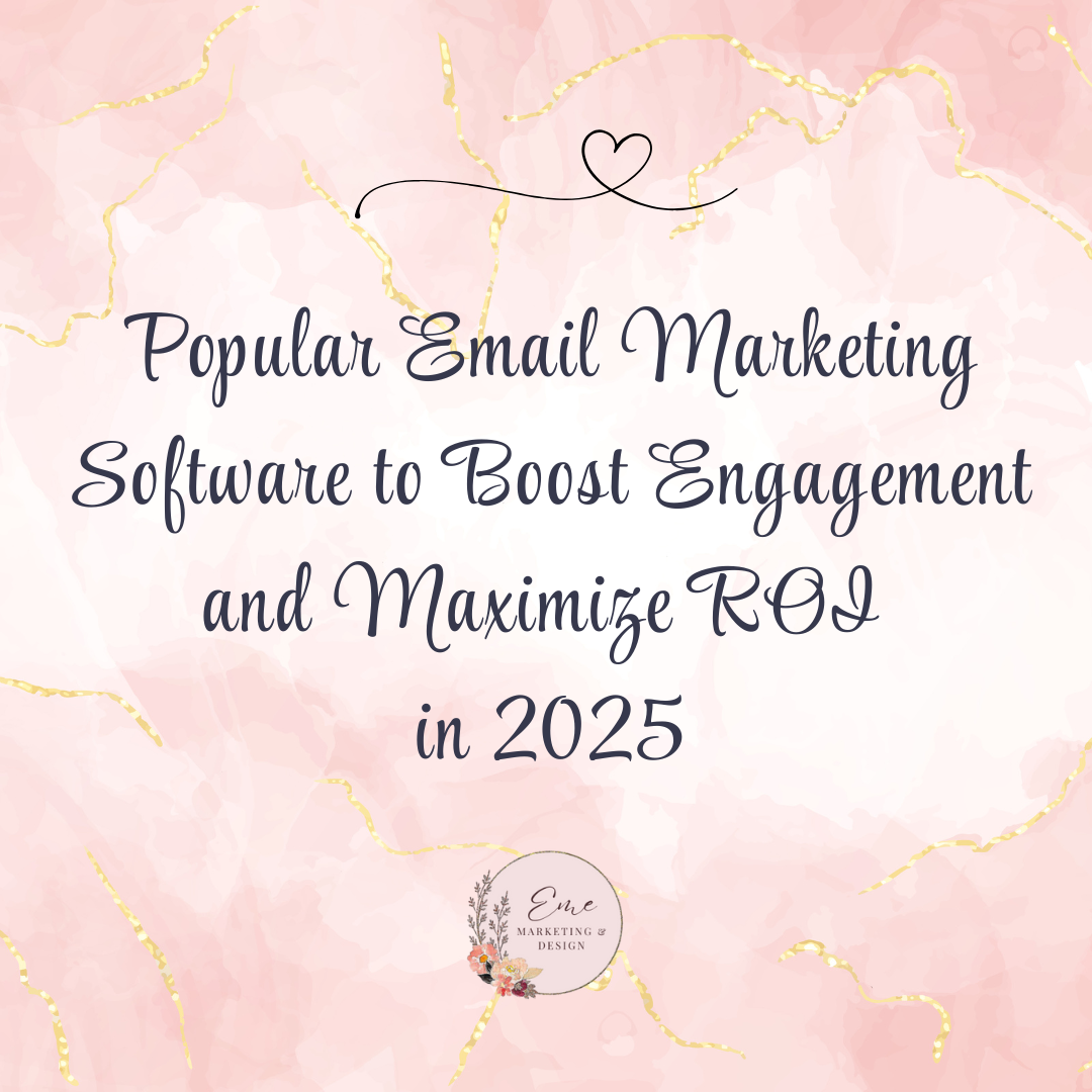 Popular Email Marketing Software to Boost Engagement and Maximize ROI in 2025