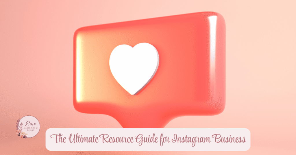 The Ultimate Resource Guide for Instagram Business