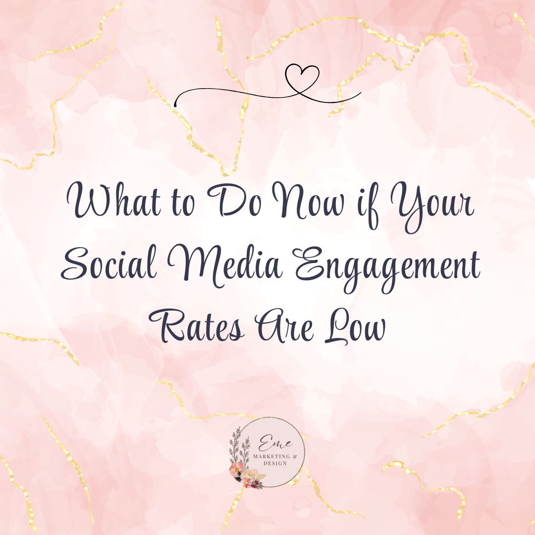 What to Do Now if Your Social Media Engagement Rates Are Low