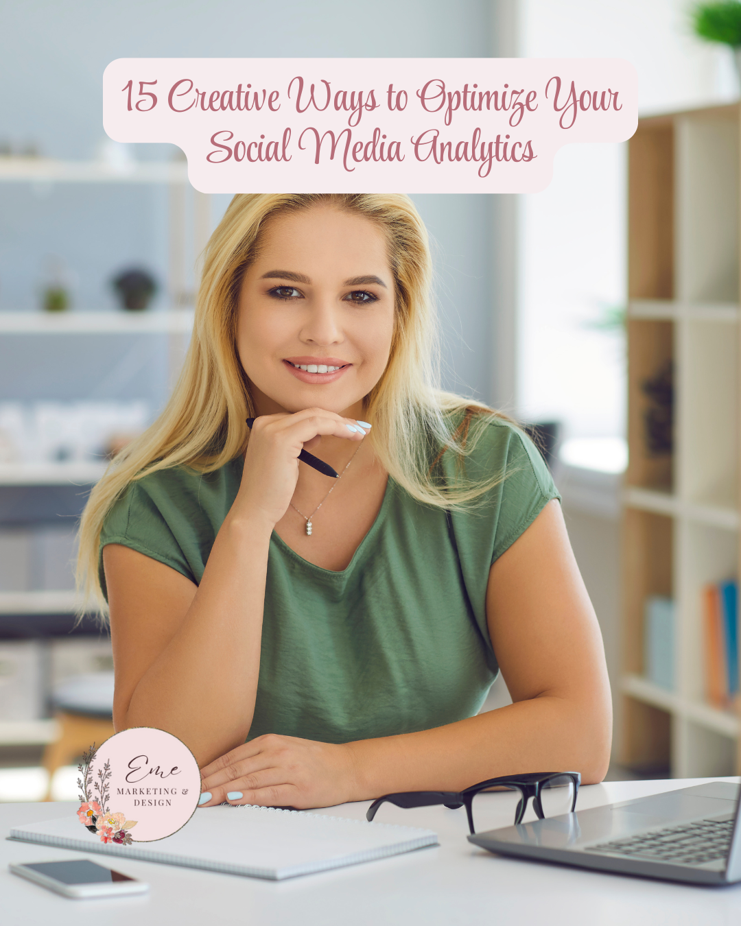 15 Creative Ways to Optimize Your Social Media Analytics