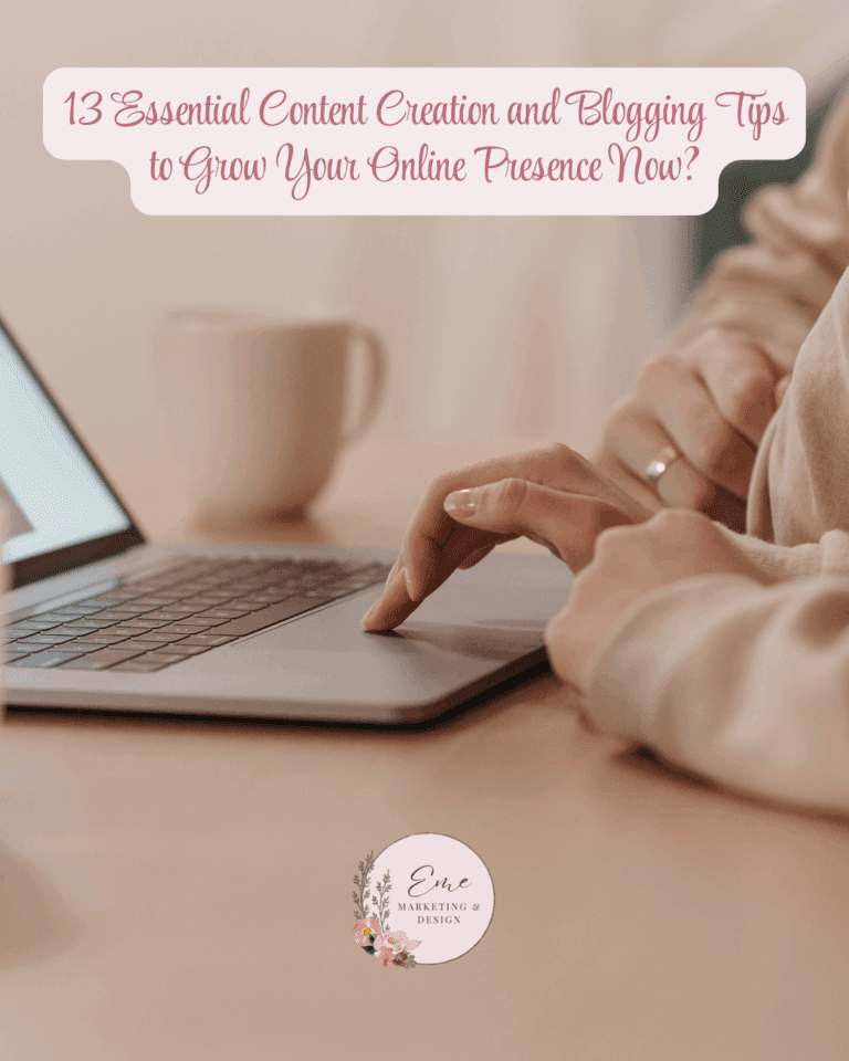 13 Essential Content Creation and Blogging Tips to Grow Your Online Presence Now