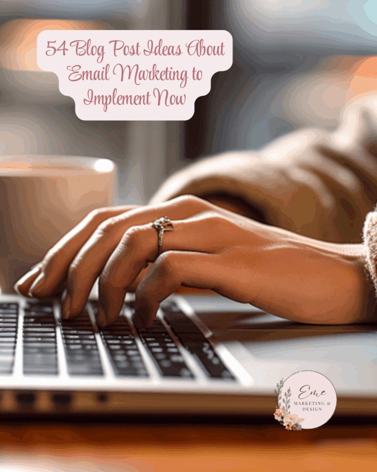 54 Blog Post Ideas About Email Marketing to Implement Now