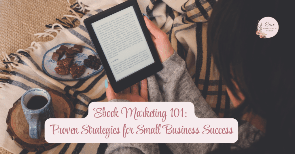 Ebook Marketing 101: Proven Strategies for Small Business Success