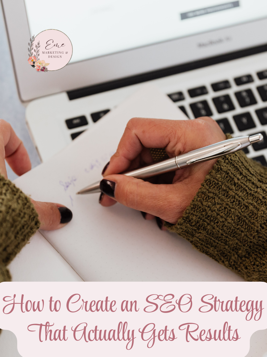 How to Create an SEO Strategy That Actually Gets Results