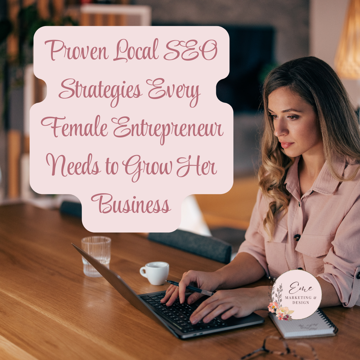 Proven Local SEO Strategies Every Female Entrepreneur Needs to Grow Her Business