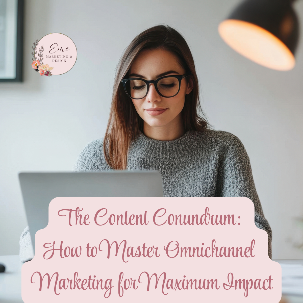 The Content Conundrum: How to Master Omnichannel Marketing for Maximum Impact